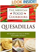 The Mexican Food Cookbooks - Quesadillas