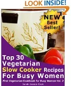 Top 30 Easy Vegetarian Slow Cooker Recipes for Busy Women