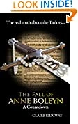 The Fall of Anne Boleyn