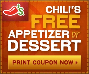 Get a Free Appetizer or Dessert at Chili’s!!