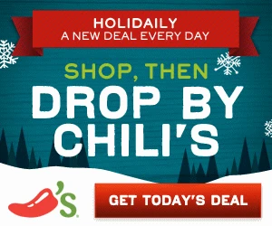 NEW Chili’s Coupons Daily till Christmas!!
