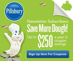 Save More Dough with Pillsbury!!
