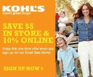 Kohl’s: $5 off in Store & 10% off Online Orders